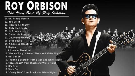 Roy Orbison Greatest Hits - The Very Best Of Roy Orbison - Roy Orbison ...