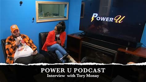 Tory Monay |Power U Podcast| Ep. 4 - YouTube