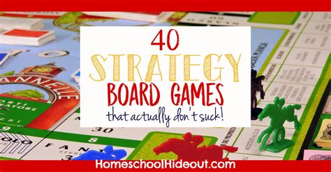 40 Strategy Board Games - Homeschool Hideout