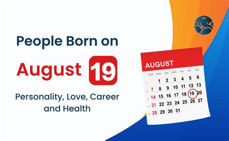 People Born on August 19 Personality, Love, Career, And Health