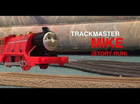 Trackmaster Mike - Story Run - YouTube