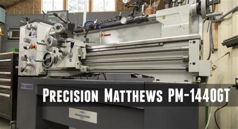 Precision Matthews PM-1440GT Lathe In-Depth Walkthrough and Demo ...