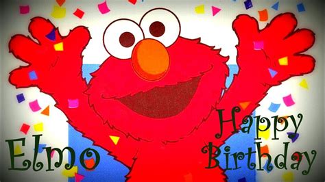 Birthday Wishes, Happy Birthday To You from your favorite Elmo - YouTube