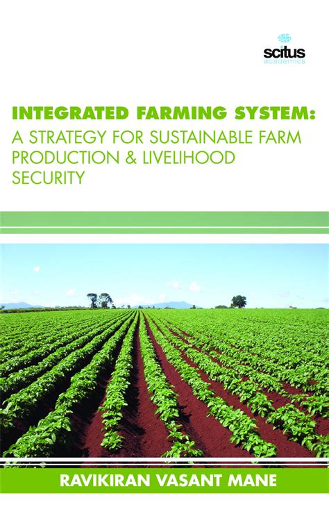 Integrated Farming System: A Strategy for Sustainable Farm Production & Livelihood Security ...