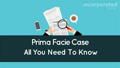 Prima Facie Case (Legal Definition: All You Need To Know)