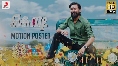 Kodi - Official Tamil Motion Poster | Dhanush, Trisha | Santhosh ...