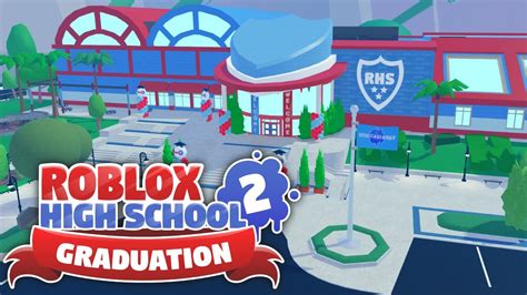 GRADUATION UPDATE RELEASE! Roblox High School 2 - YouTube