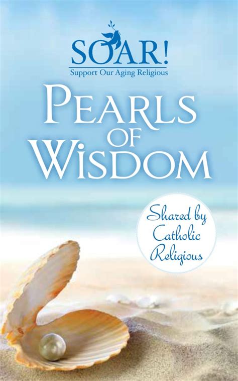 SOAR! – Support Our Aging Religious Pearls of Wisdom | SOAR! - Support Our Aging Religious