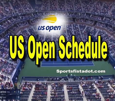 US Open Schedule 2025 - Complete Details