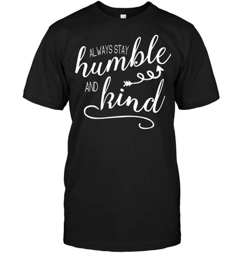 Tim McGraw: Always Stay Humble And Kind T-Shirt - TeeNavi