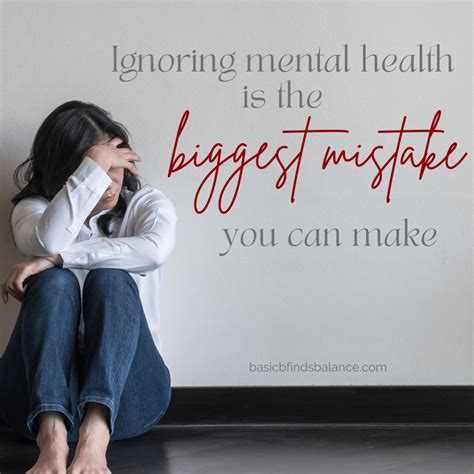 Ignoring Mental Health is the Biggest Mistake You Can Make - Basic B Finds Balance