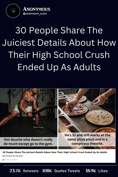 30 people share the juiciest details about how their high school crush ...