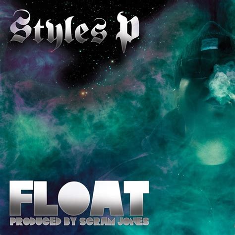 Styles P – Float (Album Cover & Track List) | HipHop-N-More