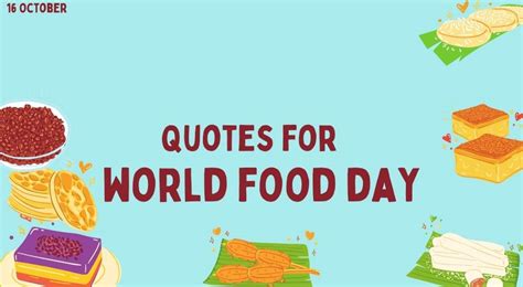 List of [20+] World Food Day Quotes, History, Theme, Significance