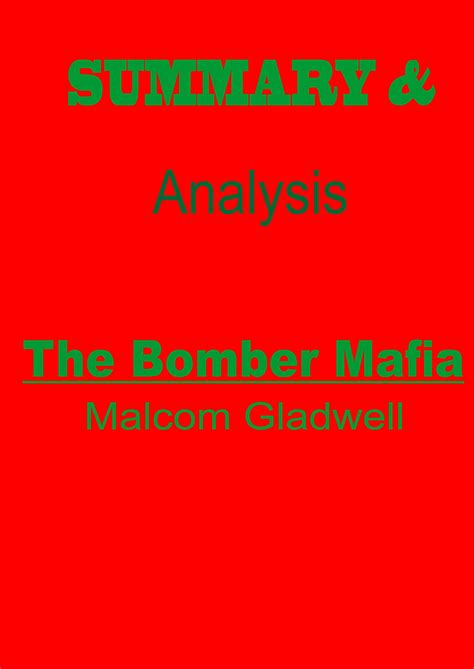 Summary & Analysis of The Bomber Mafia By Malcolm Gladwell: A Dream, a Temptation, and The ...