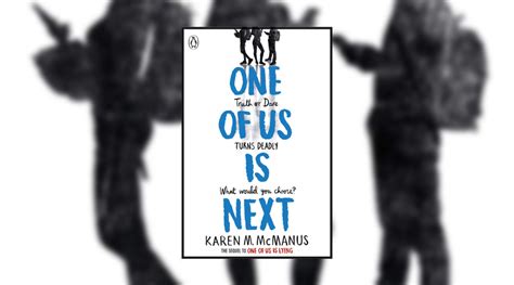 Book Review: One Of Us Is Next by Karen M. McManus - Culturefly