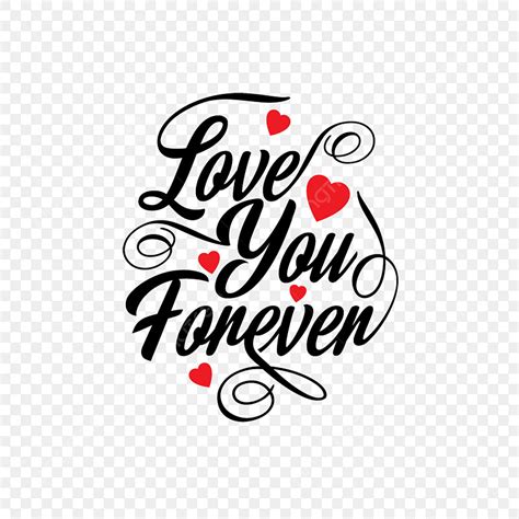 Love You Forever Typographic Card, Love Drawing, Card Drawing, Love Sketch PNG and Vector with ...