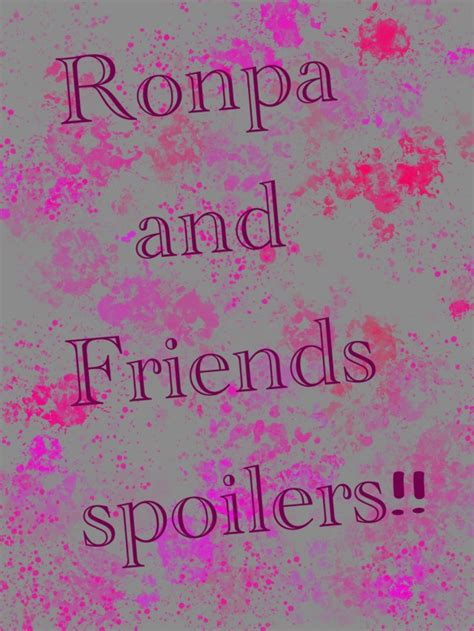 #ronpa and friends on Tumblr