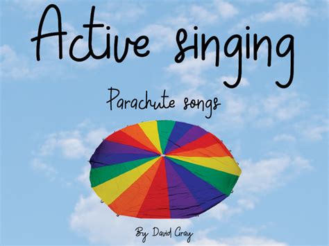 Active singing - Parachute songs | Teaching Resources