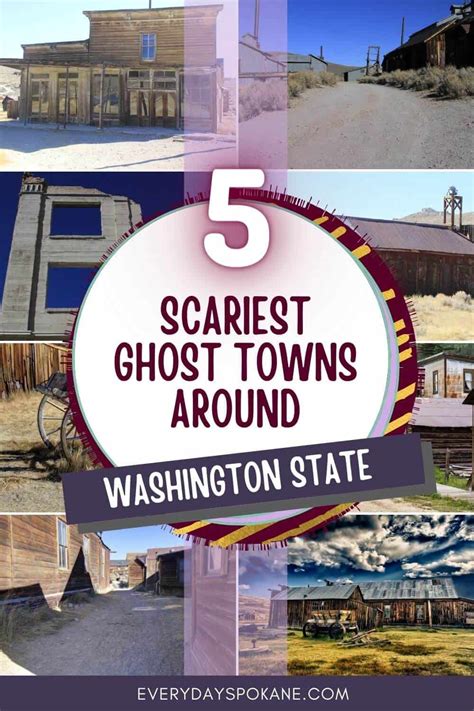 The Creepiest Ghost Towns in Washington State - Everyday Spokane