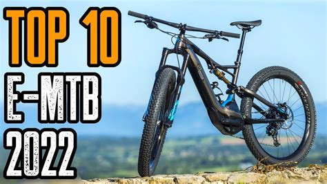 Top 10 Latest Electric Mountain Bikes 2022 | Best New E-MTB 2022!