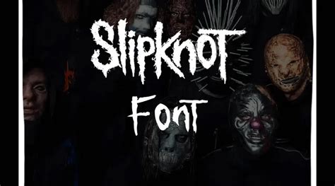 Slipknot font generator Archives » Fonts Max