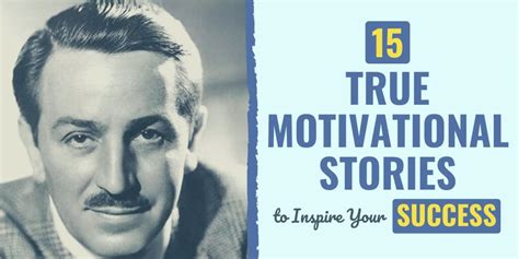 15 True Motivational Stories to Inspire Your Success