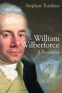 William Wilberforce: A Biography William Wilberforce, Eric Metaxas ...