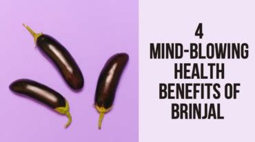 4 mind-blowing benefits of brinjal | HealthShots