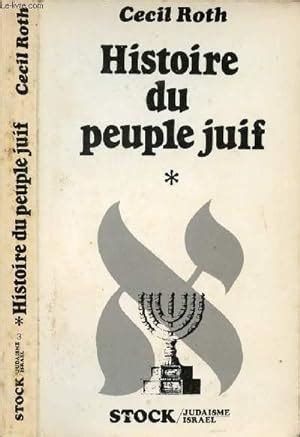 HISTOIRE DU PEUPLE JUIF par ROTH CECIL: bon Couverture souple (1980 ...