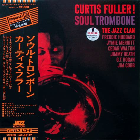 Curtis Fuller – Soul Trombone And The Jazz Clan (1976, Vinyl) - Discogs