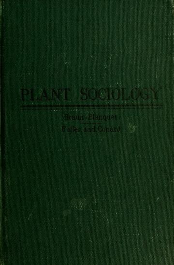 Plant sociology; the study of plant communities; : Braun-Blanquet, J ...