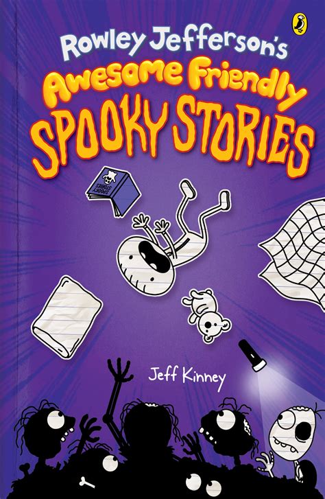 Rowley Jefferson's Awesome Friendly Spooky Stories by Jeff Kinney ...