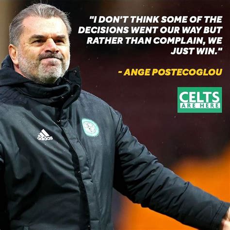 Ange quotes are sex. I love this club : r/CelticFC