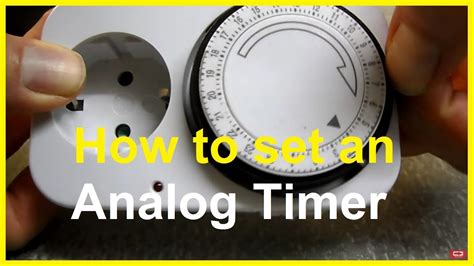 How to set an Analog Timer - use Time controlled plugs - switch Analog ...