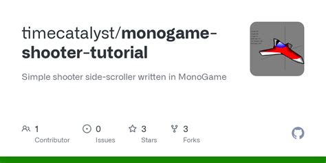 GitHub - timecatalyst/monogame-shooter-tutorial: Simple shooter side-scroller written in MonoGame