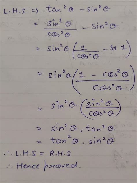 Prove that (tan2 theta-sin2 theta)=tan2 theta×sin2 theta - Brainly.in