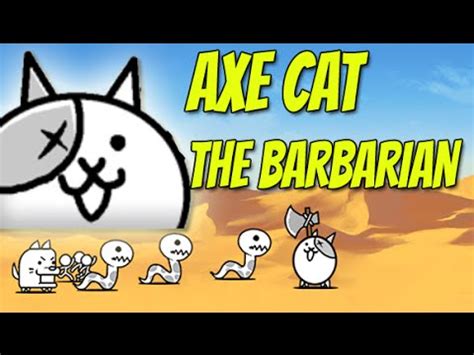 Battle Cats | AXE CAT - The Barbarian !!! (Episode #2) - YouTube