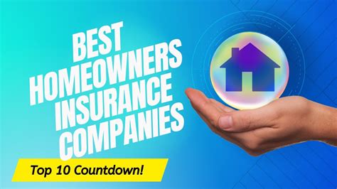 Top 10 Best Homeowners Insurance Companies for 2023 full video - YouTube