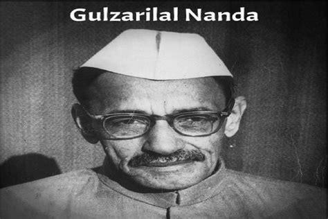 Remembering Former Prime Minister Gulzarilal Nanda on His Birth Anniversary