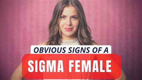 Traits of a Sigma Woman. - YouTube