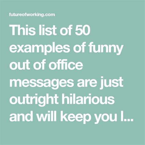 This list of 50 examples of funny out of office messages are just outright hilarious and will ...