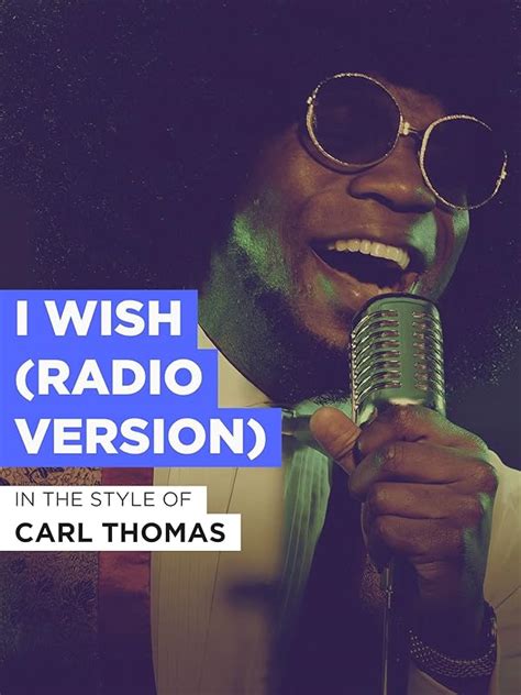 Watch I Wish (Radio Version) in the Style of "Carl Thomas" | Prime Video