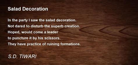 Salad Decoration - Salad Decoration Poem by S.D. TIWARI