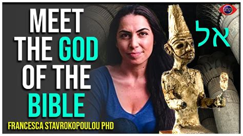 Meet The Real God of The Bible | Francesca Stavrakopoulou PhD - YouTube