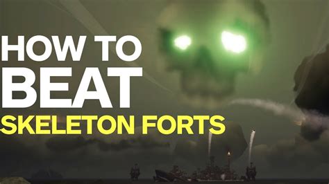 Sea of Thieves - How to Beat Skeleton Forts - YouTube