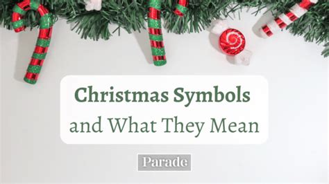 17 Traditional Christmas Symbols and Their Meanings - Parade