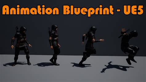 How To Make An Animation Blueprint In Unreal Engine 5 | How To Animate ...