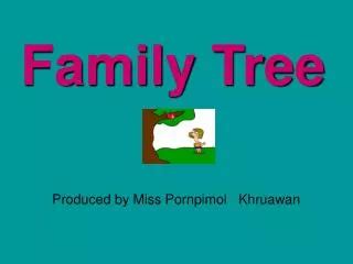 PPT - Sharing A Family Tree PowerPoint Presentation, free download - ID:11303276