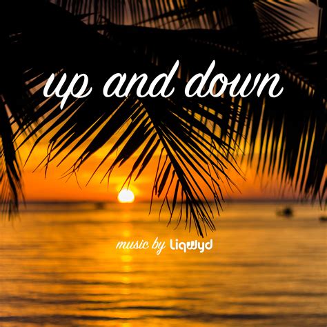 Up And Down (Free download) by LiQWYD